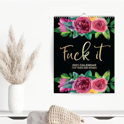 2025 'Tired-Ass Women' Funny Wall Calendar - 12 Months of Cuss Word Sayings, Unique New Year Gift for Her