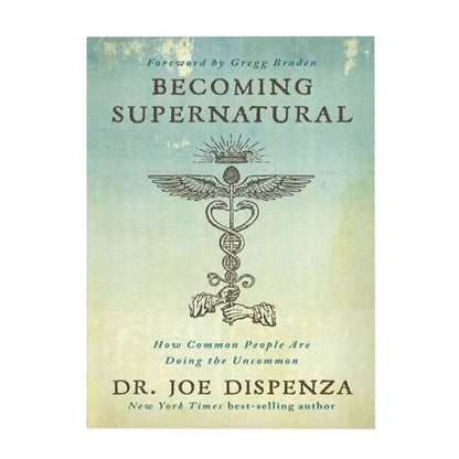 Becoming Supernatural: How Ordinary People Are Achieving the Extraordinary – Literary Fiction Book