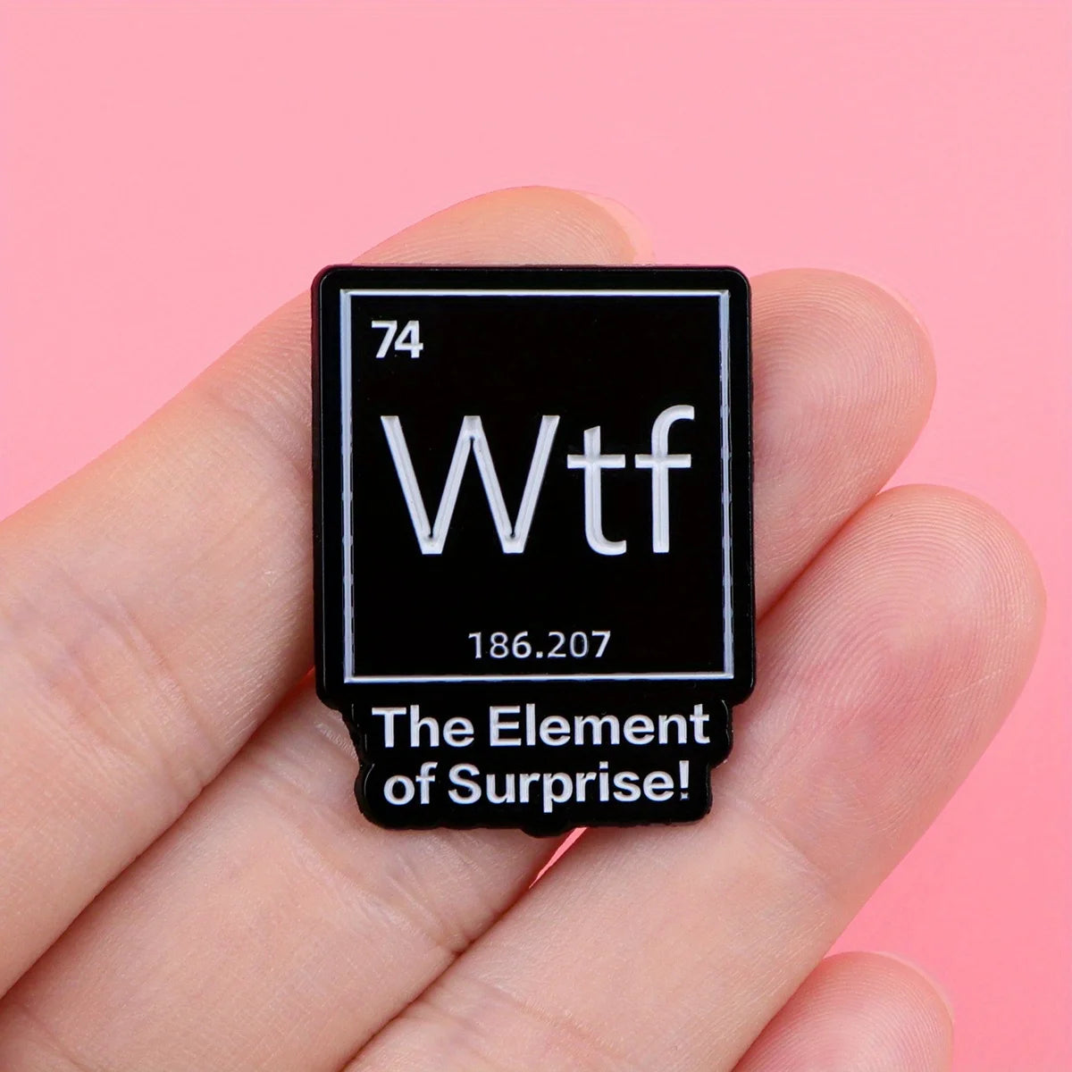 The Element of Surprise Enamel Pin — Black WTF Lapel Pin for Backpacks & Clothing