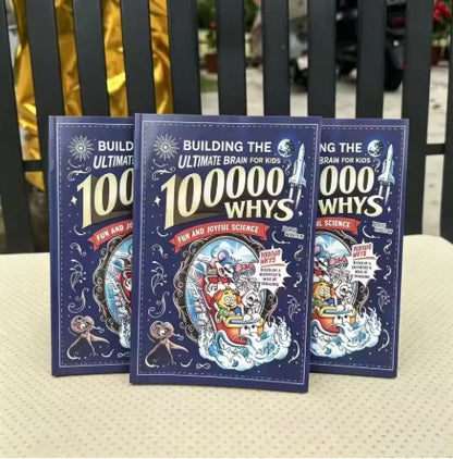100000 Whys Science Book for Kids - Critical Thinking STEM Educational Book for Ages 6-12