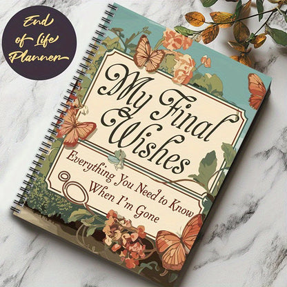 End-of-Life Planning Notebook – Final Arrangements Organizer for Beneficiary Info, Funeral Plans & Last Wishes Guide