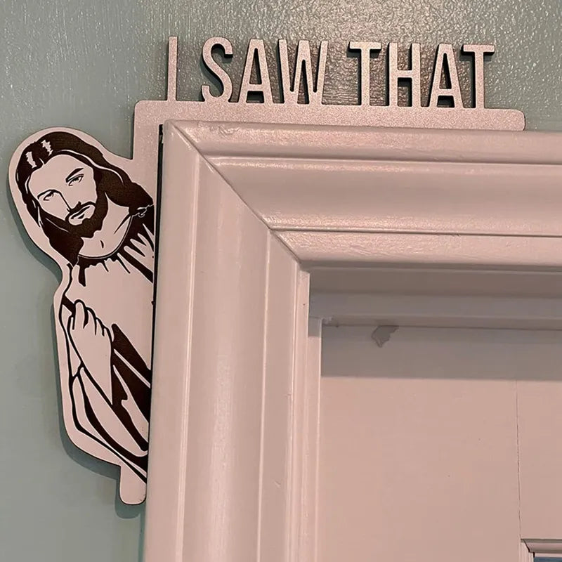 Creative Jesus Door Hanger: Funny Home Decor Sign - 'Jesus I Saw That' Over-the-Door Wooden Sign