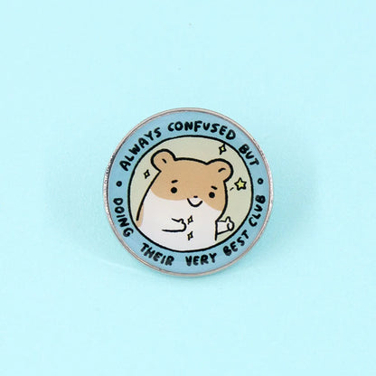 Funny Kawaii Hamster Lapel Pin – “Always Confused But Doing My Best” Cute Gift Decoration