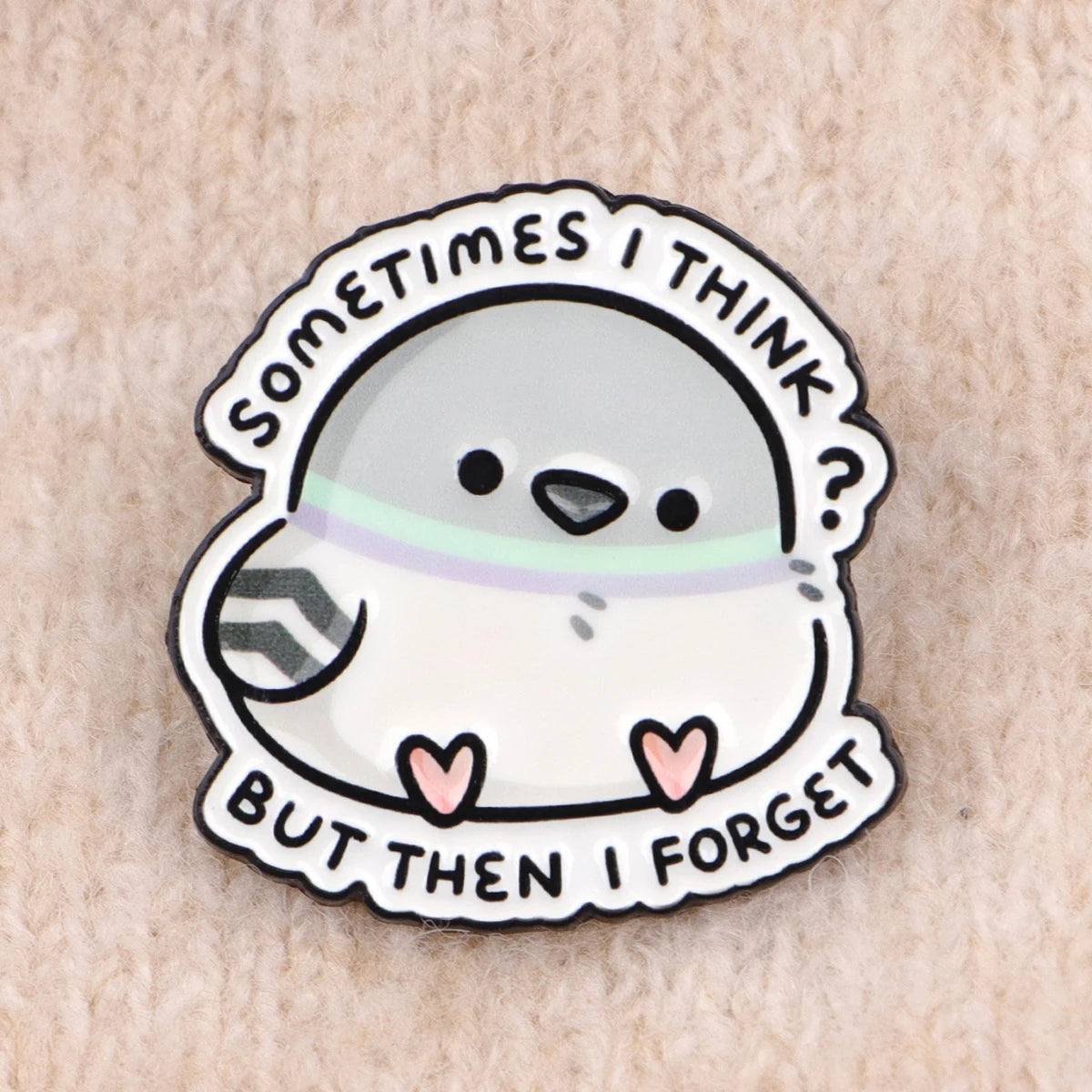 Cartoon Lapel Pins – “Sometimes I Think?” Cute Pigeon Enamel Brooch for Women, Funny Jewelry Gift