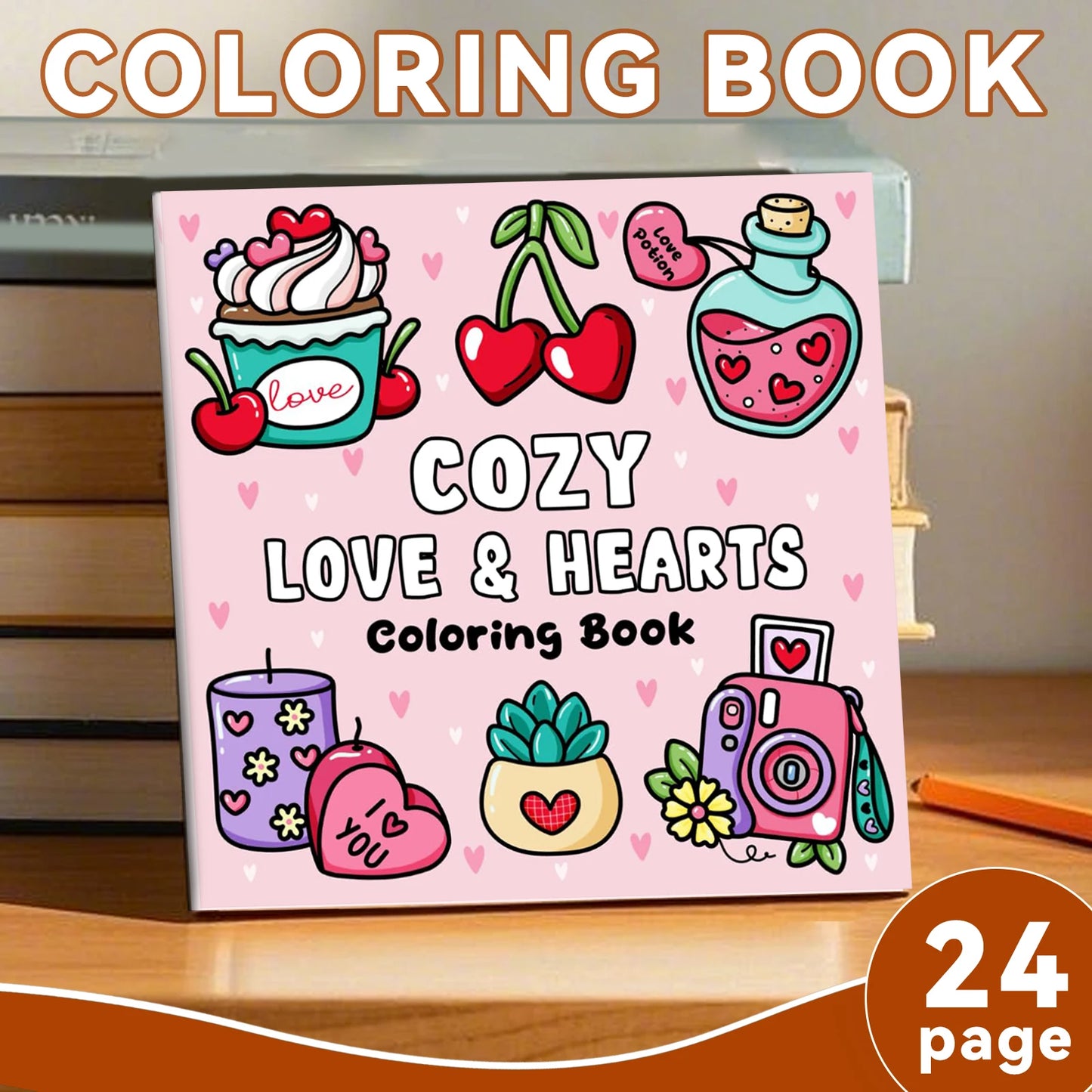 Cozy Love Hearts Coloring Book - Relaxing Adult Doodle & Graffiti Art Activity Book for Stress Relief and Creativity