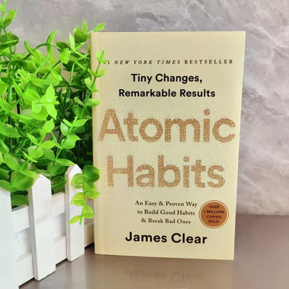 Atomic Habits – A Guide to Building Good Habits and Breaking Bad Ones, Efficient & Easy-to-Understand Book