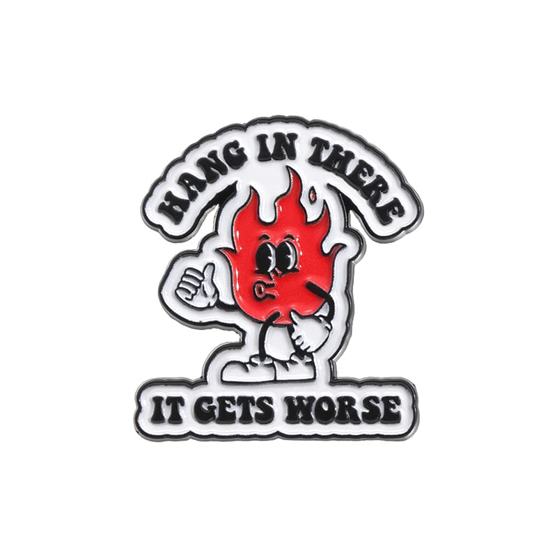 Cartoon Bomb Enamel Pin – Funny "Hang in There It Gets Worse" Brooch Lapel Badge Jewelry Gift for Friends