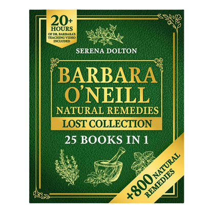 Herbal Remedies Lost Collection Book – Complete Guide to Natural Remedies for a Toxic-Free Lifestyle and Well-Being