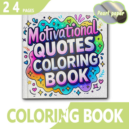 Motivational Quotes Coloring Book for Adults & Teens - Cute Cozy Daily Activities for Relaxation