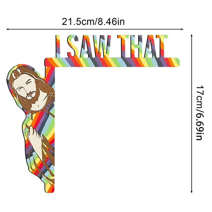 Creative Jesus Door Hanger: Funny Home Decor Sign - 'Jesus I Saw That' Over-the-Door Wooden Sign