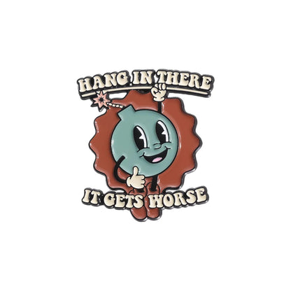 Cartoon Bomb Enamel Pin – Funny "Hang in There It Gets Worse" Brooch Lapel Badge Jewelry Gift for Friends